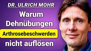 Dr.med. Ulrich Mohr Arthrosebeschwerden nachhaltig auflösen