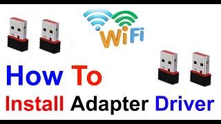 How to install wifi adapter driver for windows 7 | IDEAS