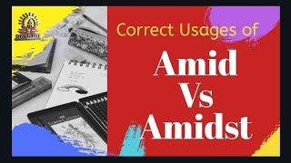 Amid & Amidst ; correct Usages with Hindi and English sentence