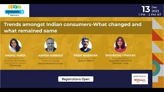 Trends Amongst Indian Consumers-What Changed And What Remained Same