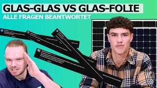 Glas-Glas-Module vs. Glas-Folie-Module: Eure Kommentare unsere Antworten - SolarPatron