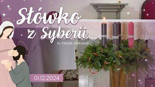 Słówko z Syberii - 1.12.2024 Pl - Adwent 1