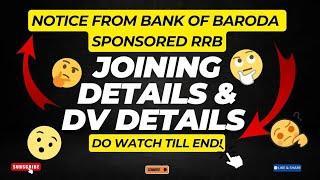 NOTICE Regarding Joining Details & DV Details For BOB Sponsored RRB || IBPS RRB PO/CLERK 2024