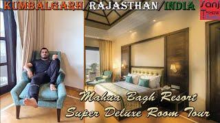 Mahua Bagh Resort  Super Deluxe Room Tour  Kumbalgadh Rajasthan  India #resort #tourism