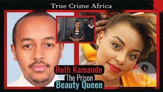 The Ruth Kamande case | Miss Lang’ata Prison beauty queen .