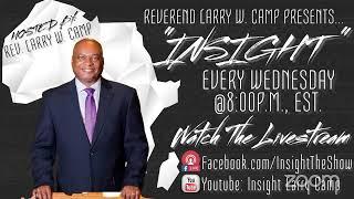 Rev. Larry W. Camp Presents... INSIGHT Rewind: Season 1, Episode 44 - Rev. Dr. William Gillison