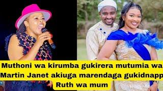 Muthoni wa kirumba gwakana mwaki na gukirira mutumia wa Martin wa Janet na Ruth kuga arenda ciana