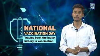 National vaccination Day: Tracing back the Indian history in Vaccination