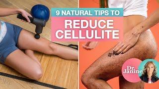 Cellulite | 9 Tips to Reduce Cellulite Naturally | Dr. J9 Live