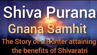 Chapter 1.70 | The Story of a Hunter attaining the benefits of Shivaratri (English)