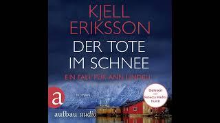 Kjell Eriksson - Der Tote im Schnee - Ein Fall für Ann Lindell - Ein Fall für Ann Lindell, Band 2