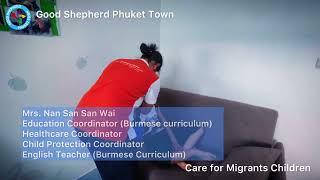 Meet the Team | Good Shepherd Phuket Town Learning Center