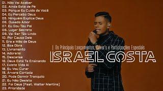 Israel Costa As Melhores [Os Principais Lançamentos, Participações Especiais e Cover's]