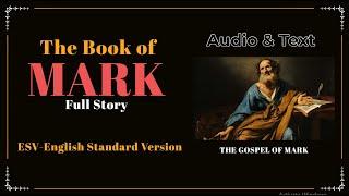 The Book of Mark (ESV) | Full Audio Bible with Text by Max McLean