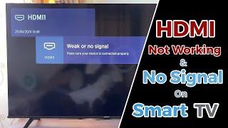 How to Fix TV HDMI Port Not Working: Resolve HDMI No Signal Issue on TV