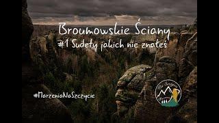 #1 Sudety, jakich nie znałeś_Broumowskie Ściany_Góry Stołowe_Hvezda_Skalne Grzyby_Sudety