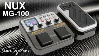 NUX  MG-100 ( Multi effects Processor )