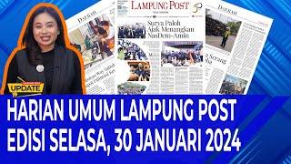 Harian Umum Lampung Post Edisi Selasa, 30 Januari 2024