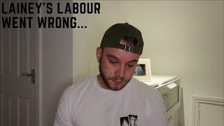 WHERE WE'VE BEEN | LAINEY'S LABOUR WENT WRONG | LAINEY AND BEN