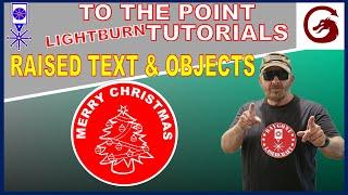 Raised (Inverted) Text & Objects | Lightburn | TO THE POINT (tutorial)#42