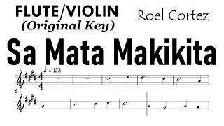 Sa Mata Makikita Flute Violin Original Key Sheet Music Backing Track Partitura  Roel Cortez