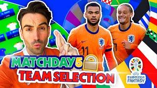 LOCKED TEAM | 3 x DUTCH PLAYERS IN | Euro 2024 fantasy tips | Matchday 5