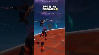 Bro is my firework  #breadzy #fortnite #memes #funny #fortnitememes #fortniteclips #yts