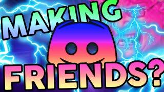 HOW TO MAKE FRIENDS ON DISCORD