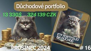 KAM JSEM ZAINVESTOVAL 25 TISÍC + SHRNUTÍ ROKU 2024 - Důchodové portfolio #16