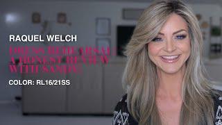 Raquel Welch: Dress Rehearsal Wig Review with Sandy | New Launch