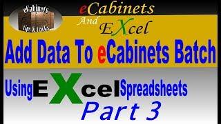 Add Data To eCabinets Batch using Excel Spreadsheets Part 3