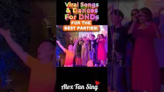 FUN Viral Songs Dances for DnDs by emcee ALEX TAN SING for Dinner and Dance