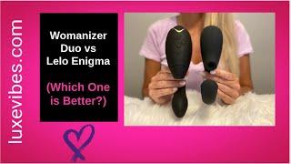 Womanizer Duo Review vs Lelo Enigma Review (Which One is Better?)