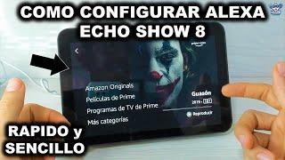 como CONFIGURAR ALEXA ECHO SHOW 8