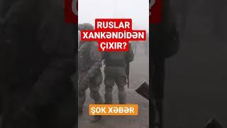 Ruslar Qarabağdan Gedəcək? #xəbərlər #ənyenixəbərlər #xeber