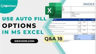 How to use Auto Fill Options in MS Excel | FREE | English | Sikkhon