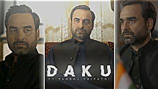 PANKAJ TRIPATHI - DAKU EDIT | Pankaj Tirpathi Edit | Daku Song Edit |