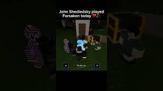 John Shedledsky Played Forsaken #forsaken #gubby #roblox