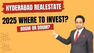 Hyderabad Real Estate: Where to invest in 2025