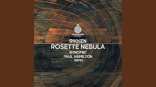Rosette Nebula (Paul Hamilton Remix)
