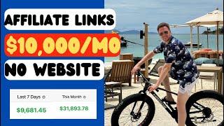 How To Promote Affiliate Links Without a Website