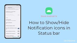 How to Show/Hide Notification icons in Status bar [Android 14]