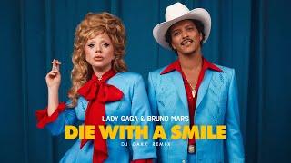 Lady Gaga, Bruno Mars - Die With A Smile (Dj Dark Remix)