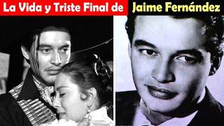 La Vida y El Triste Final de Jaime Fernández