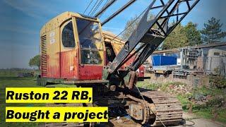 Ruston 22 RB dragline, Bought a project