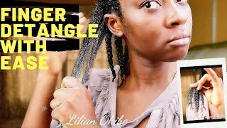 HOW TO FINGER DETANGLE NATURAL HAIR EASILY