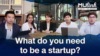 What do we need to be a startup? | MU Link