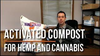 Using Activated Compost for Your Hemp Crop