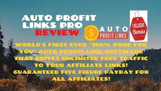 Get Auto Profit Links PRO Review WARNING️  DON'T GET THIS WITHOUT MY  CUSTOM️  BONUSES!️