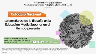 La enseñanza de la filosofía en la Educación Media Superior en el tiempo presente | 21 de noviembre